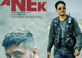 “You have to struggle to rise up”: says “Anek” line producer James Handique